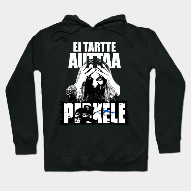 Ei tartte auttaa Perkele Hoodie by Perkele Shop